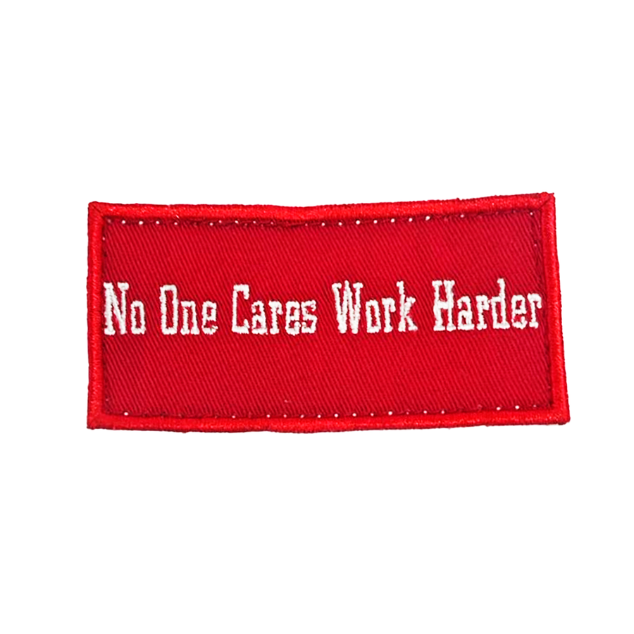 No One Cares, Work Harder